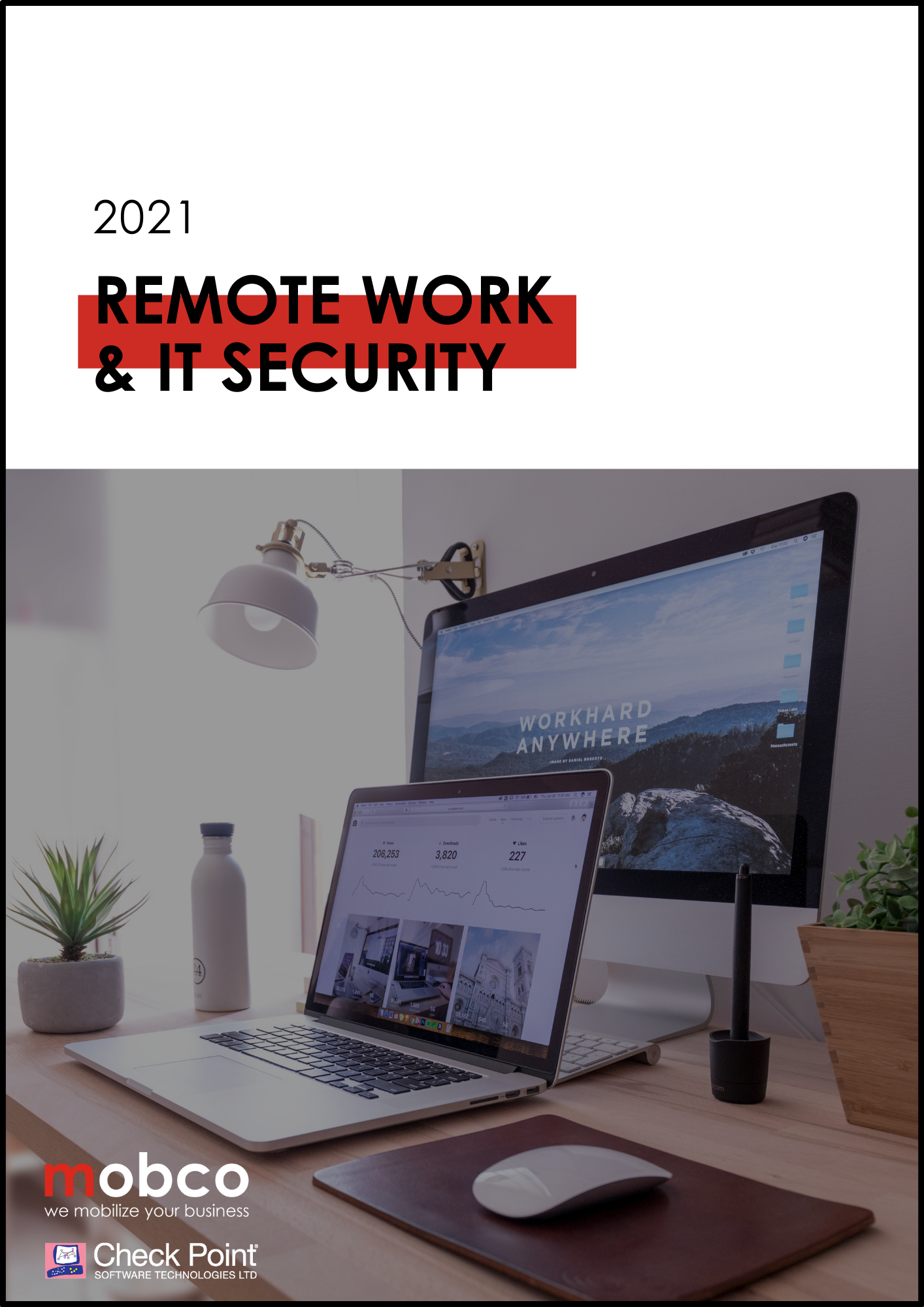 Download Our Latest Whitepaper With Free Tips & Tricks For A Secure Hybrid Workplace