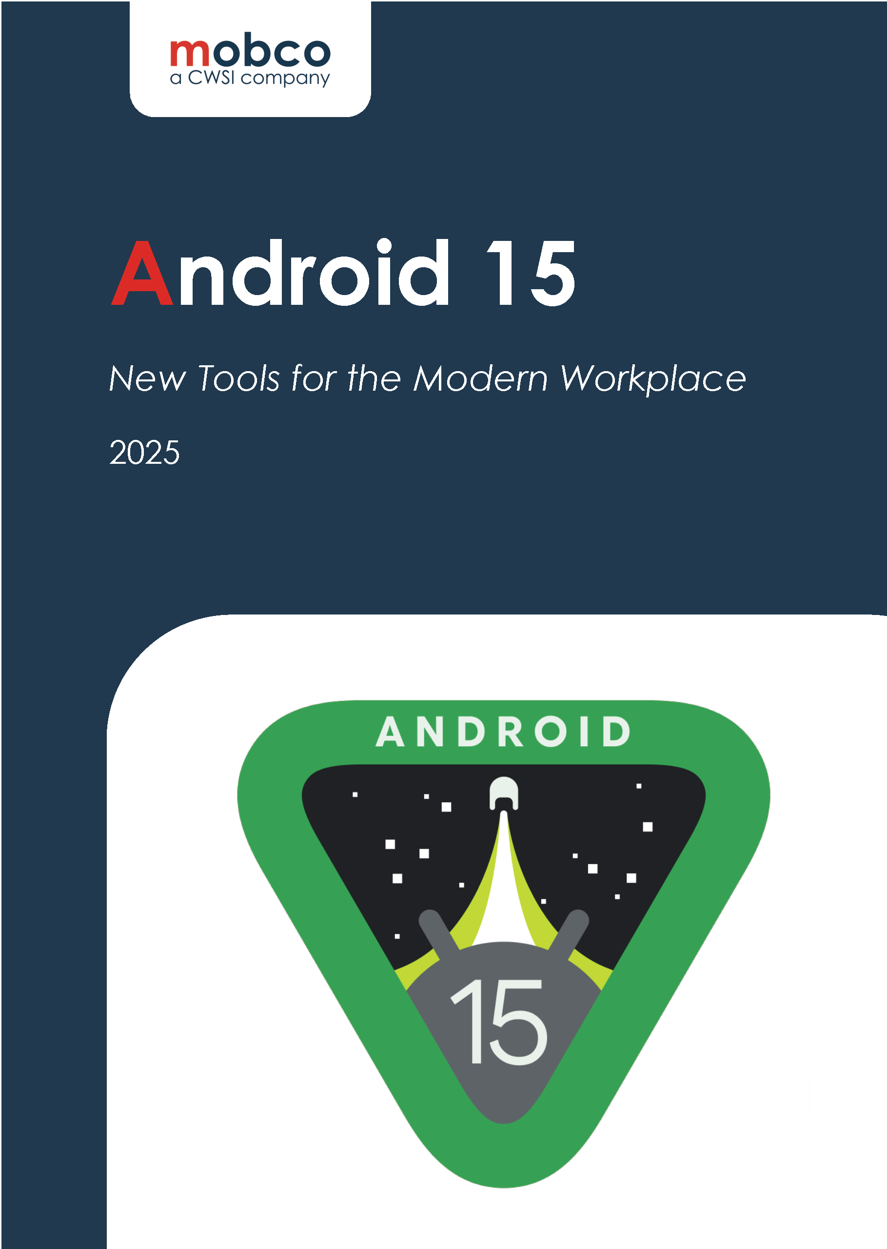 Android 15: New Tools for the Modern Workplace