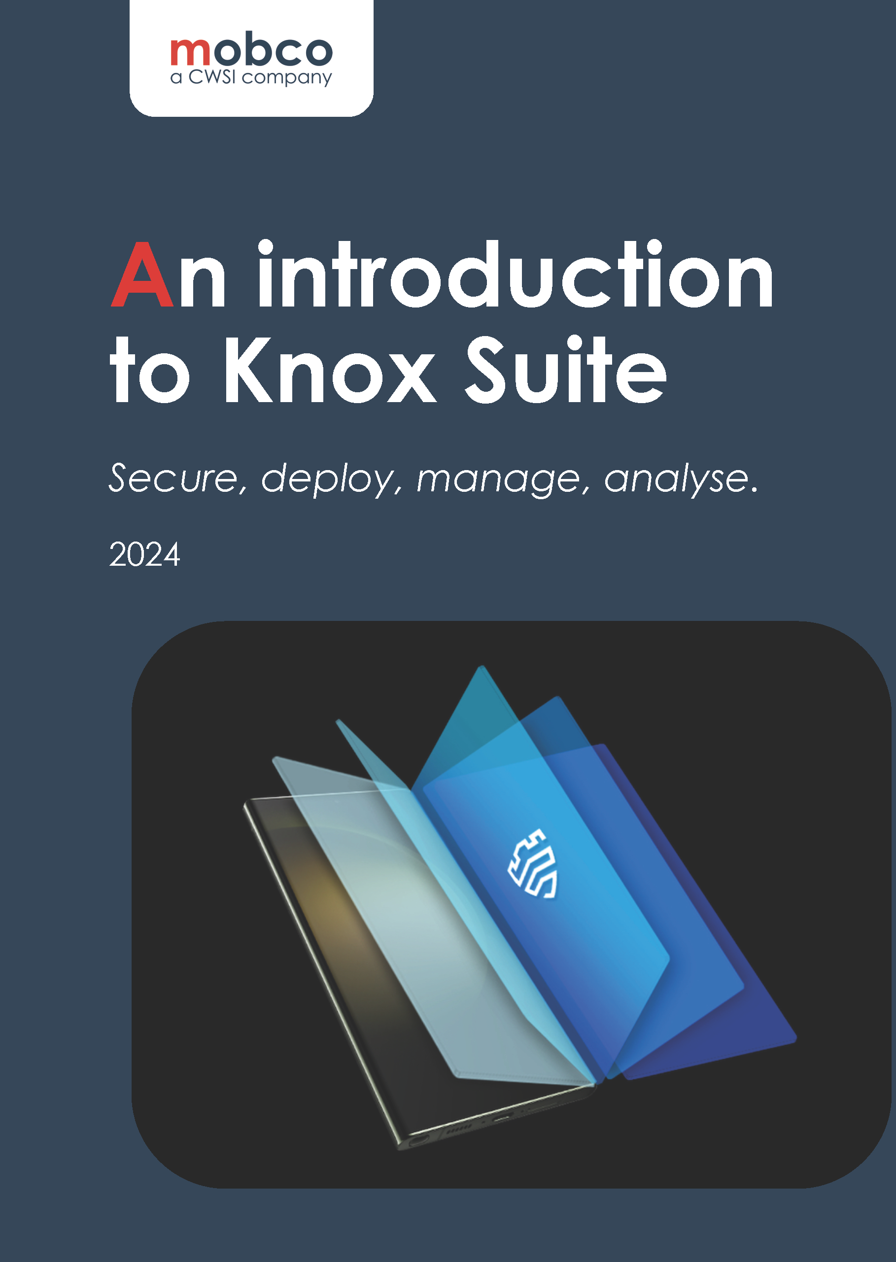 Download your copy of our Samsung Knox Suite Whitepaper